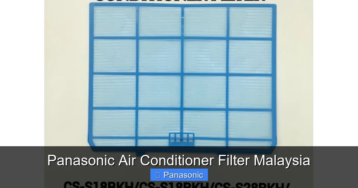 Panasonic Air Conditioner Filter Malaysia