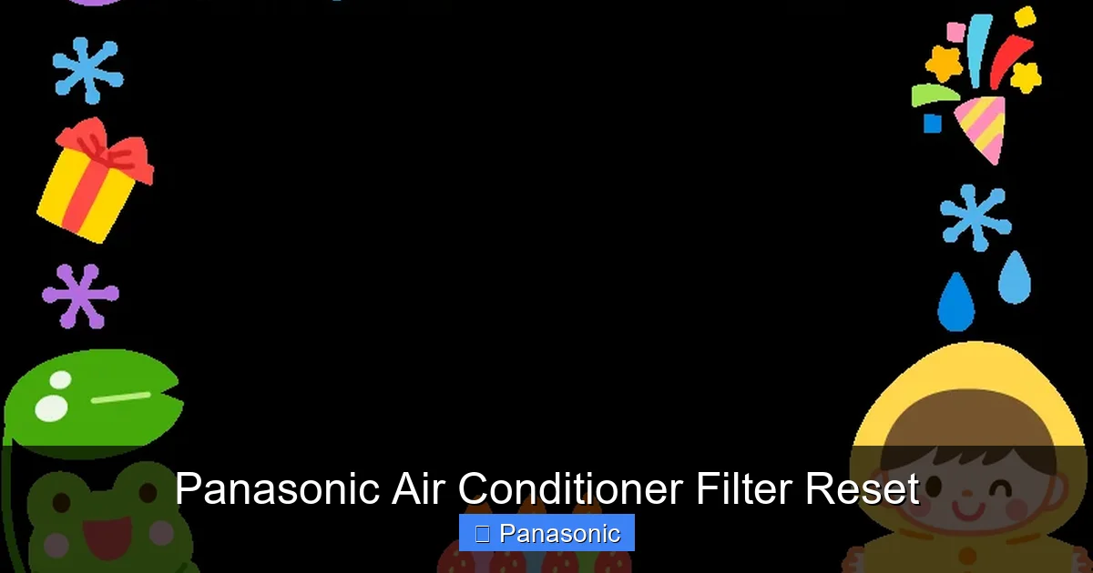 Panasonic Air Conditioner Filter Reset
