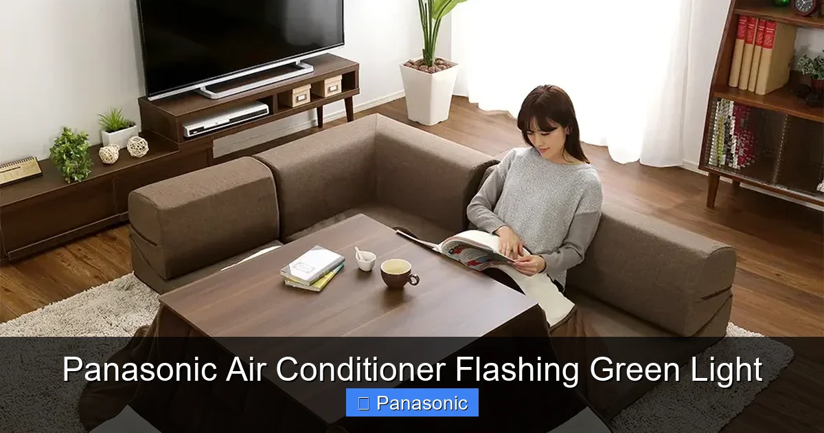 Panasonic Air Conditioner Flashing Green Light