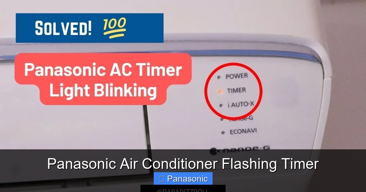 Panasonic Air Conditioner Flashing Timer