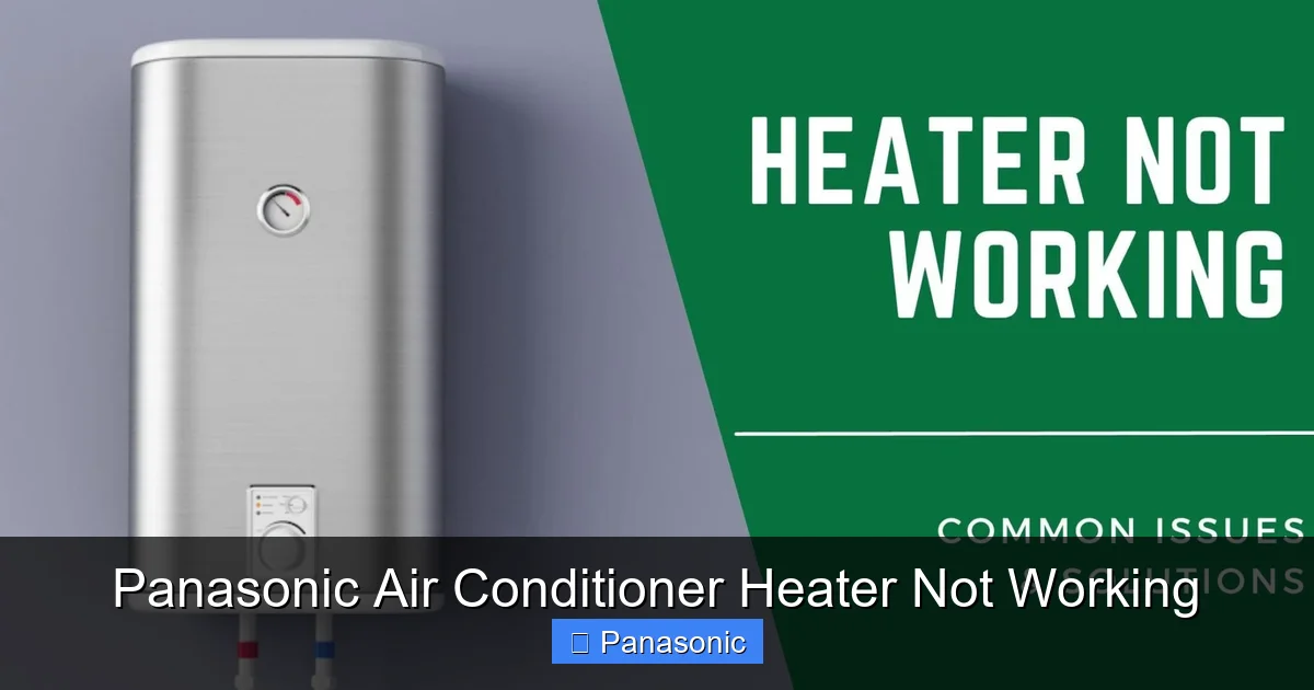 Panasonic Air Conditioner Heater Not Working