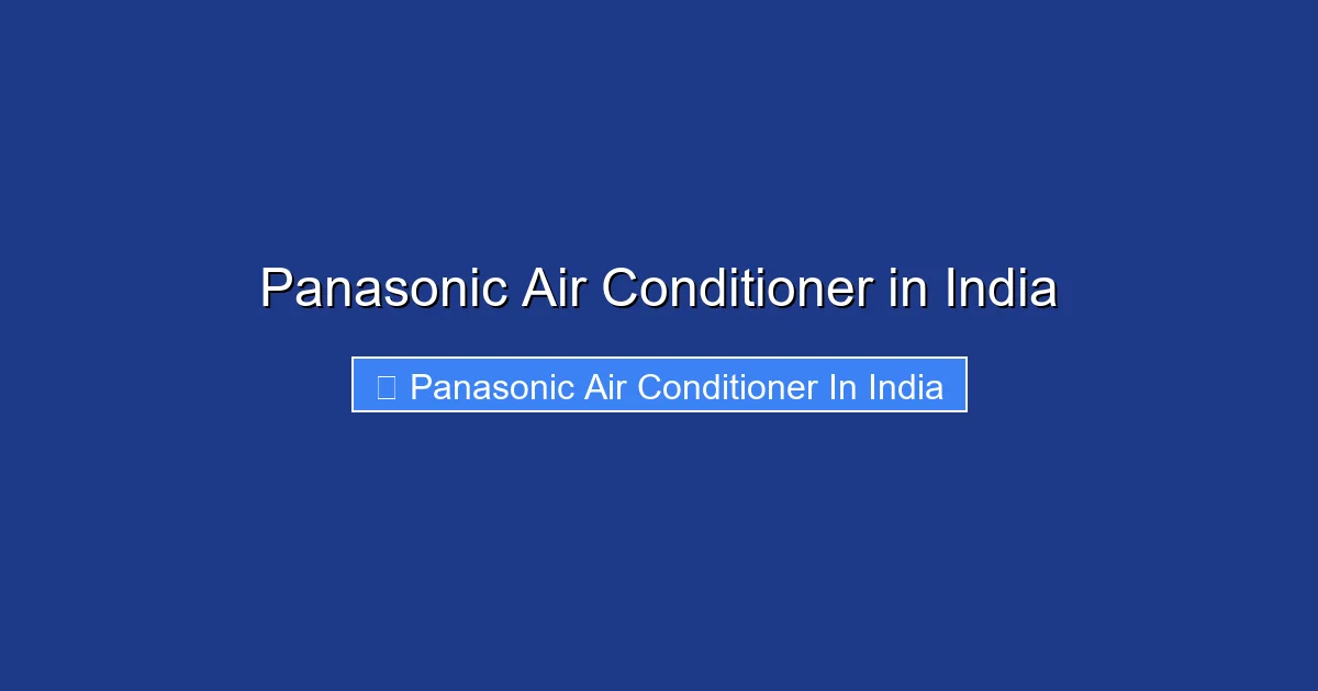Panasonic Air Conditioner in India