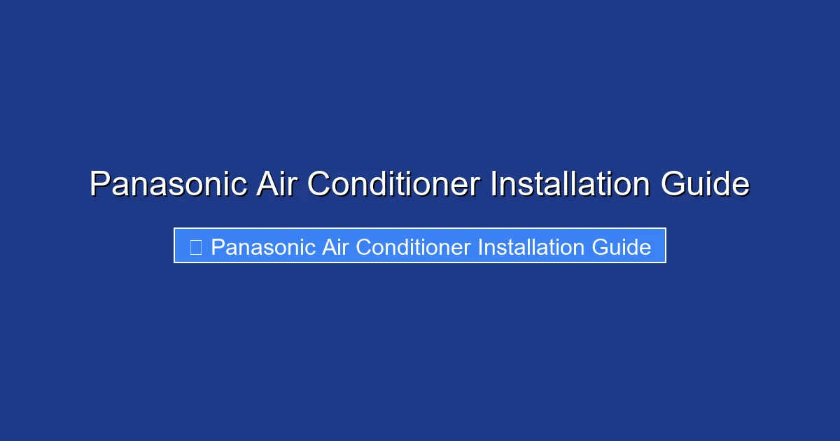 Panasonic Air Conditioner Installation Guide