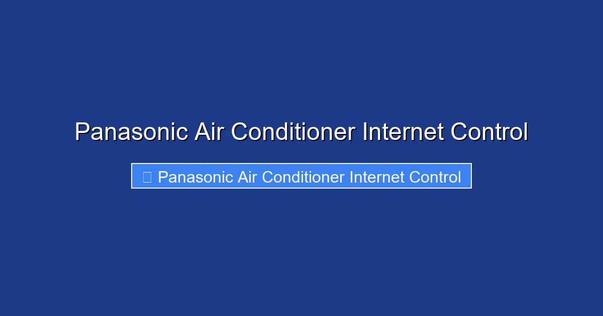 Panasonic Air Conditioner Internet Control