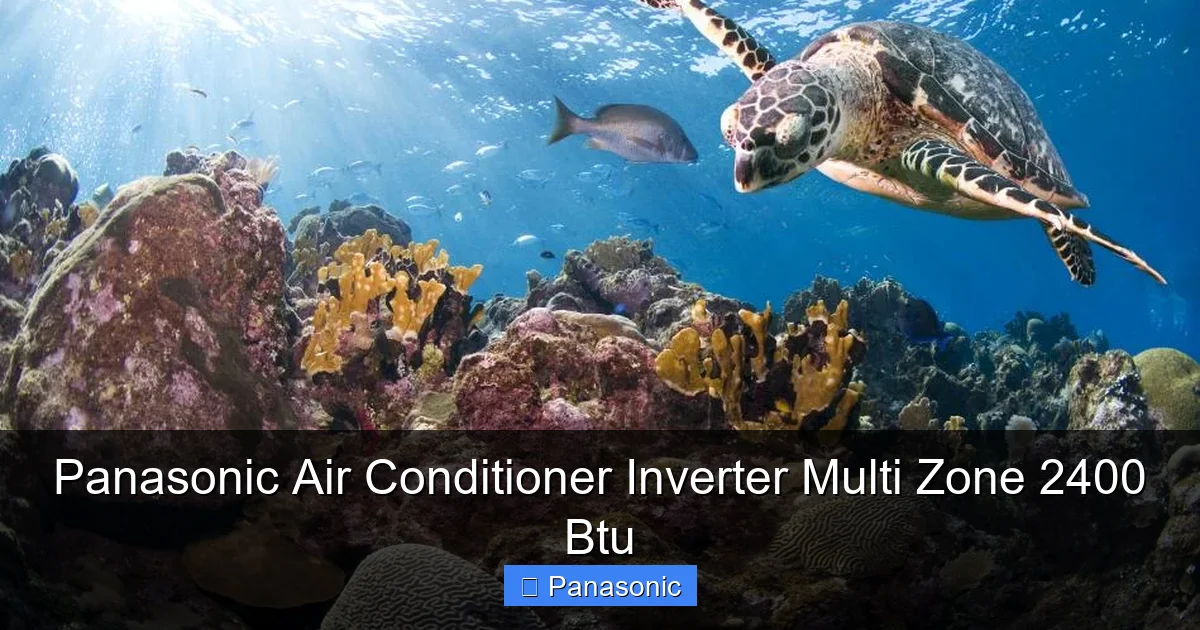Panasonic Air Conditioner Inverter Multi Zone 2400 Btu