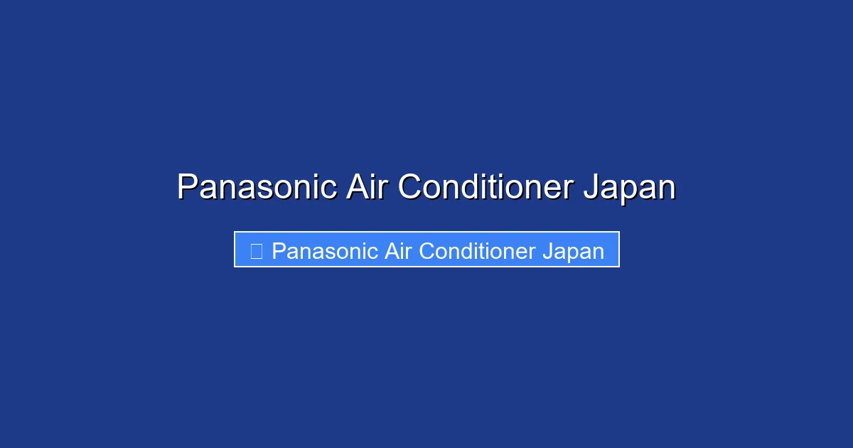 Panasonic Air Conditioner Japan
