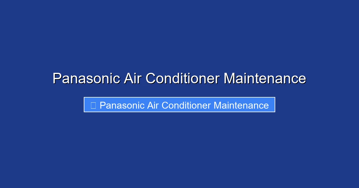 Panasonic Air Conditioner Maintenance