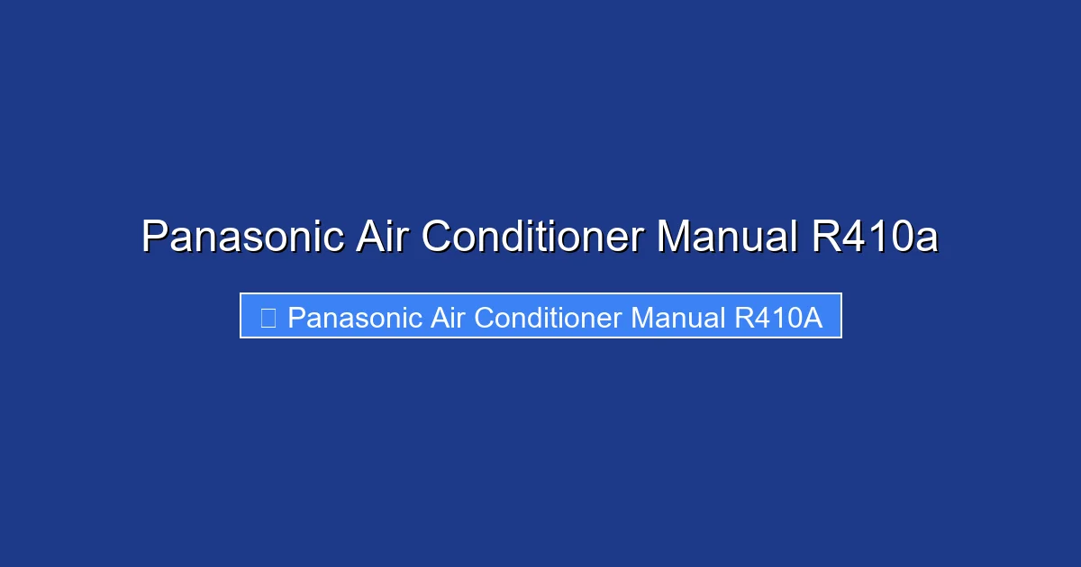 Panasonic Air Conditioner Manual R410a