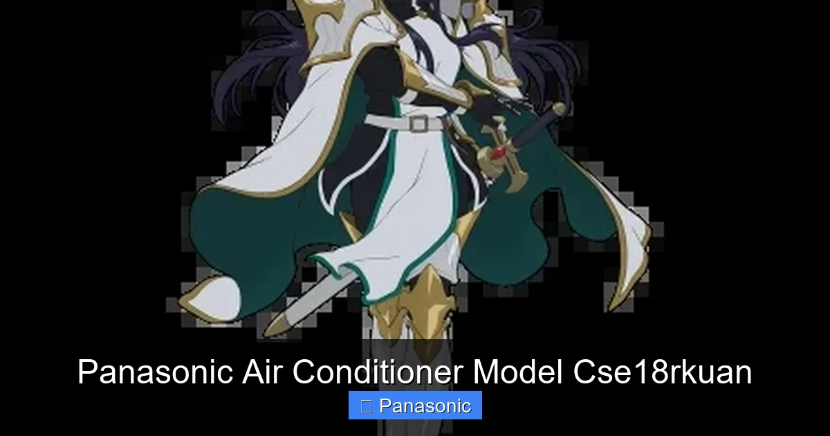 Panasonic Air Conditioner Model Cse18rkuan