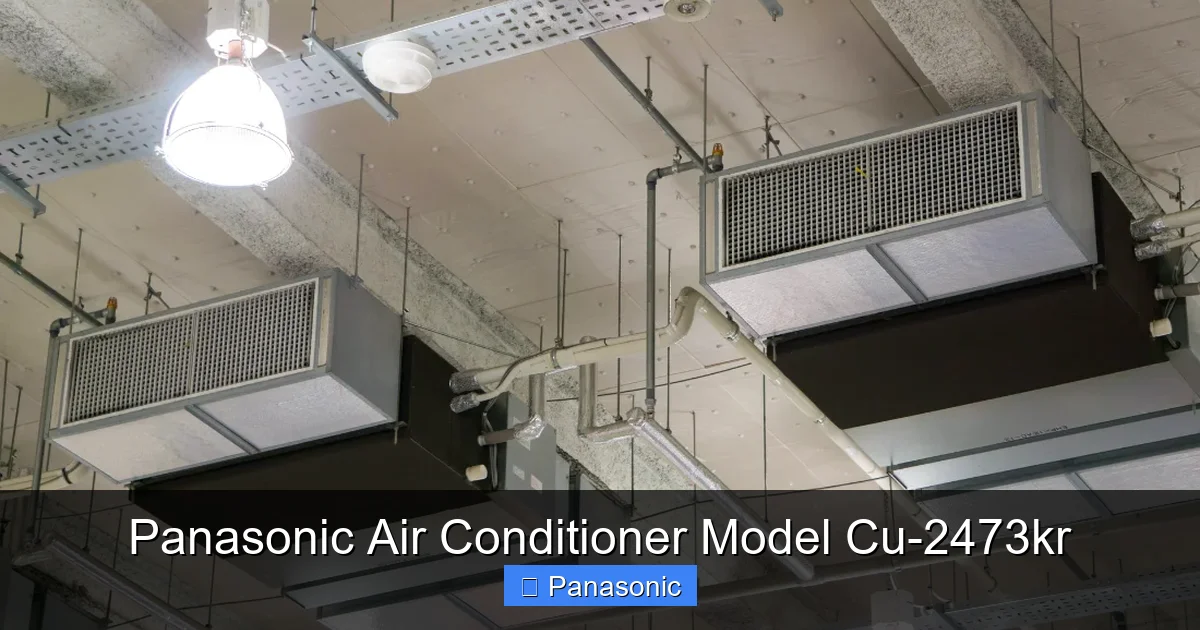 Panasonic Air Conditioner Model Cu-2473kr