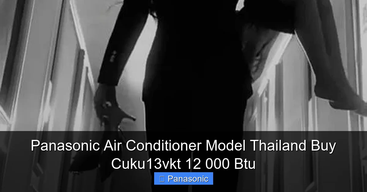Panasonic Air Conditioner Model Thailand Buy Cuku13vkt 12 000 Btu