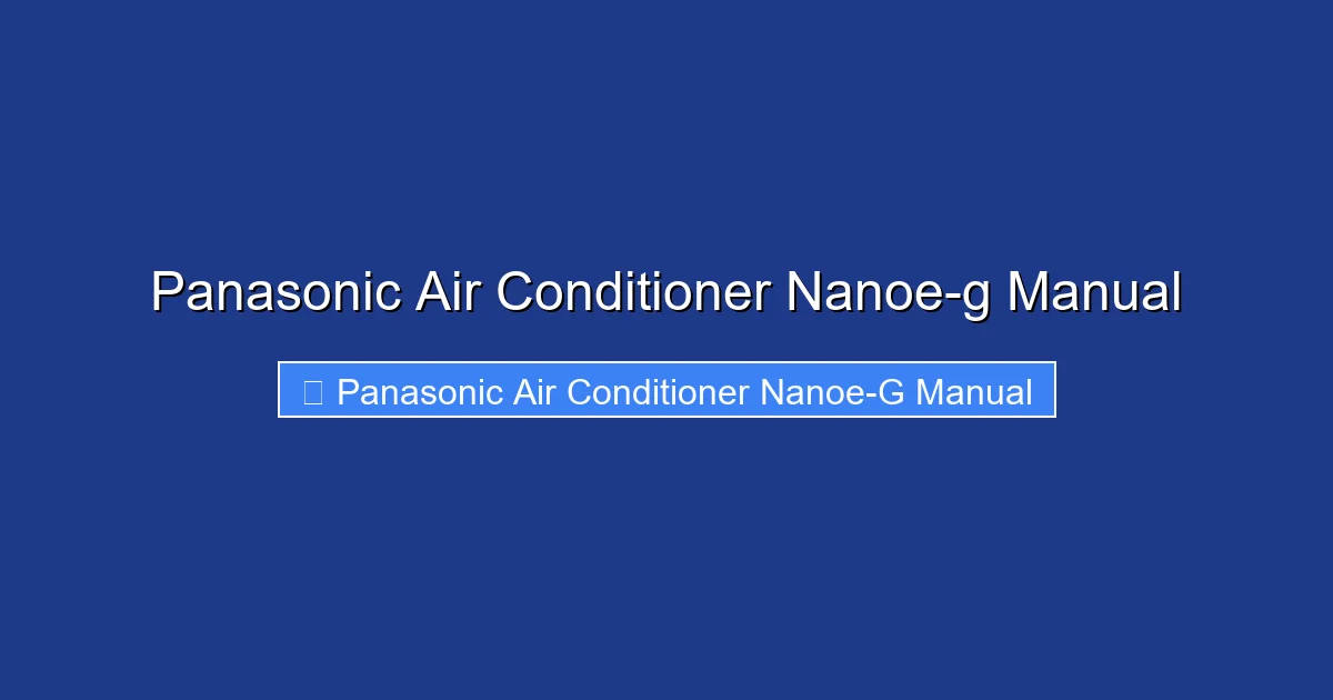 Panasonic Air Conditioner Nanoe-g Manual