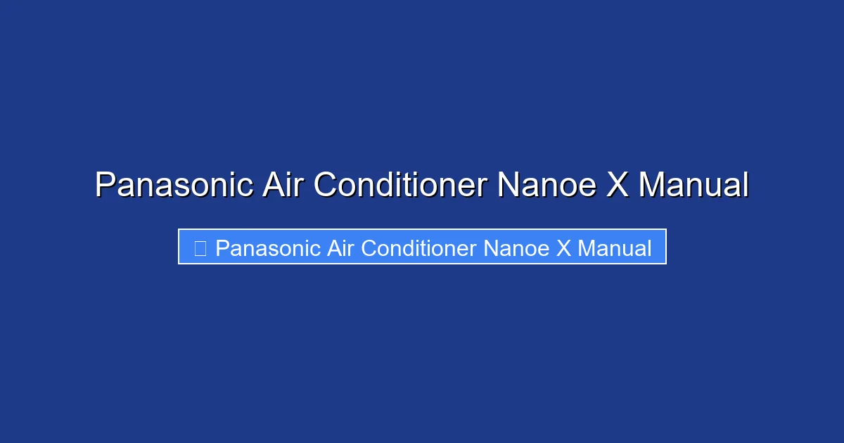 Panasonic Air Conditioner Nanoe X Manual