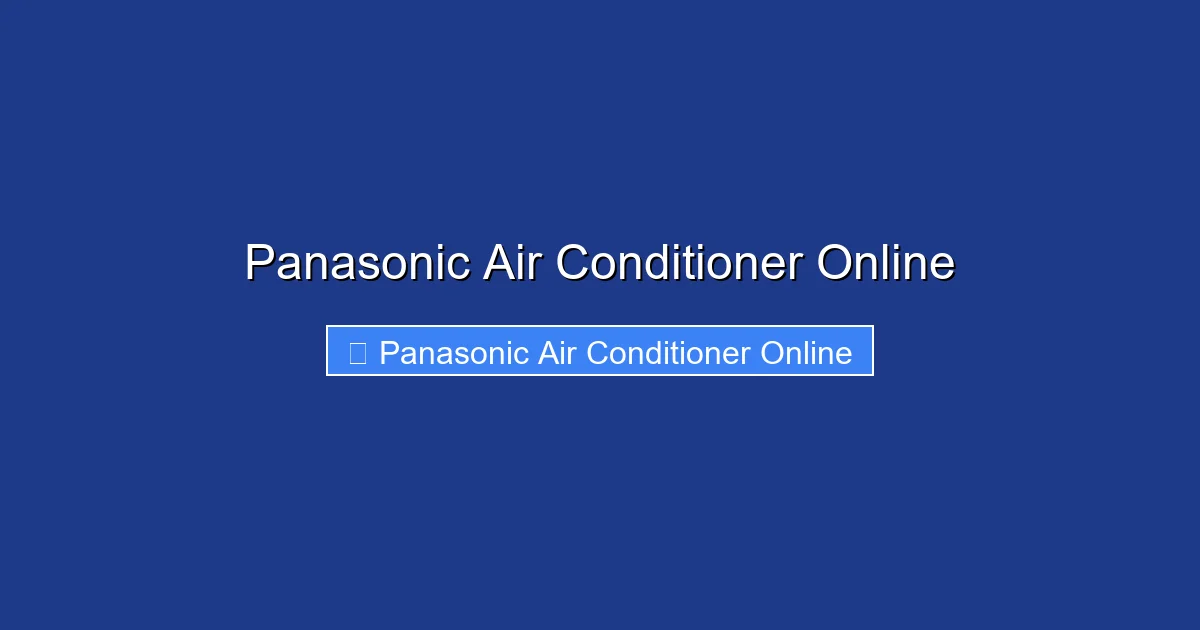 Panasonic Air Conditioner Online