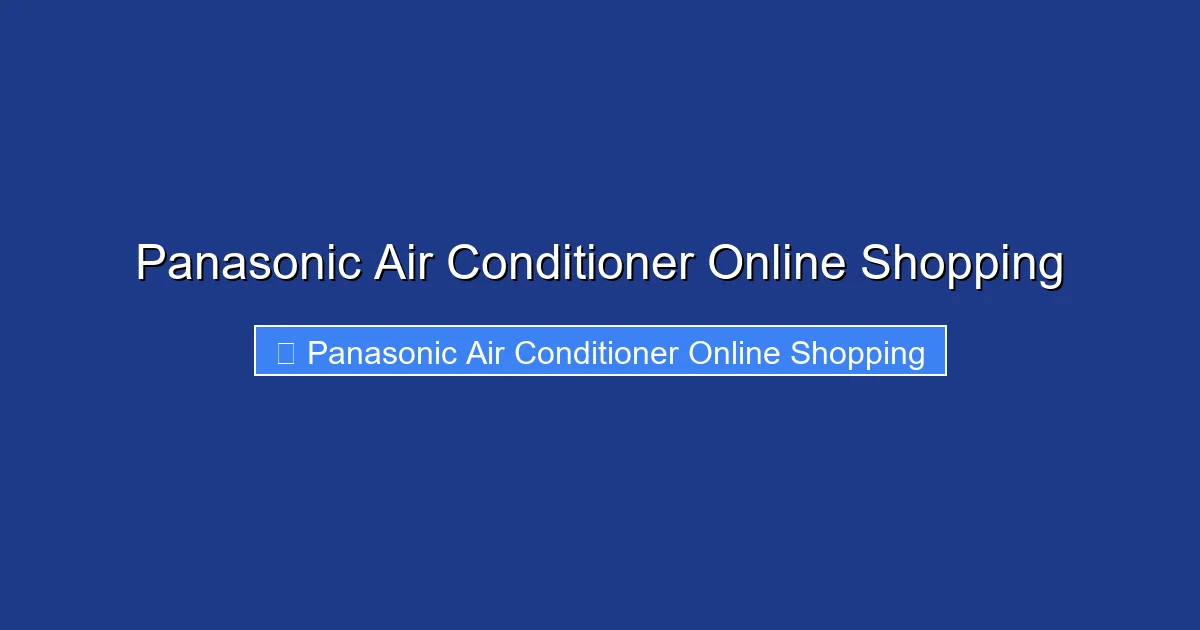 Panasonic Air Conditioner Online Shopping