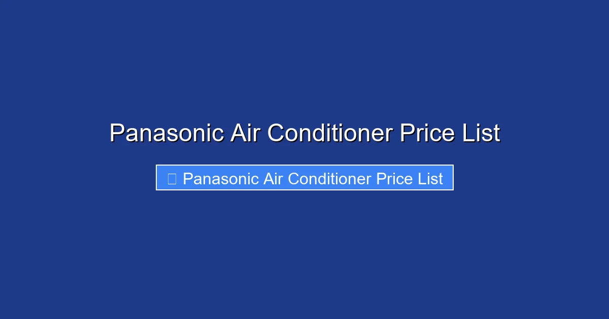 Panasonic Air Conditioner Price List