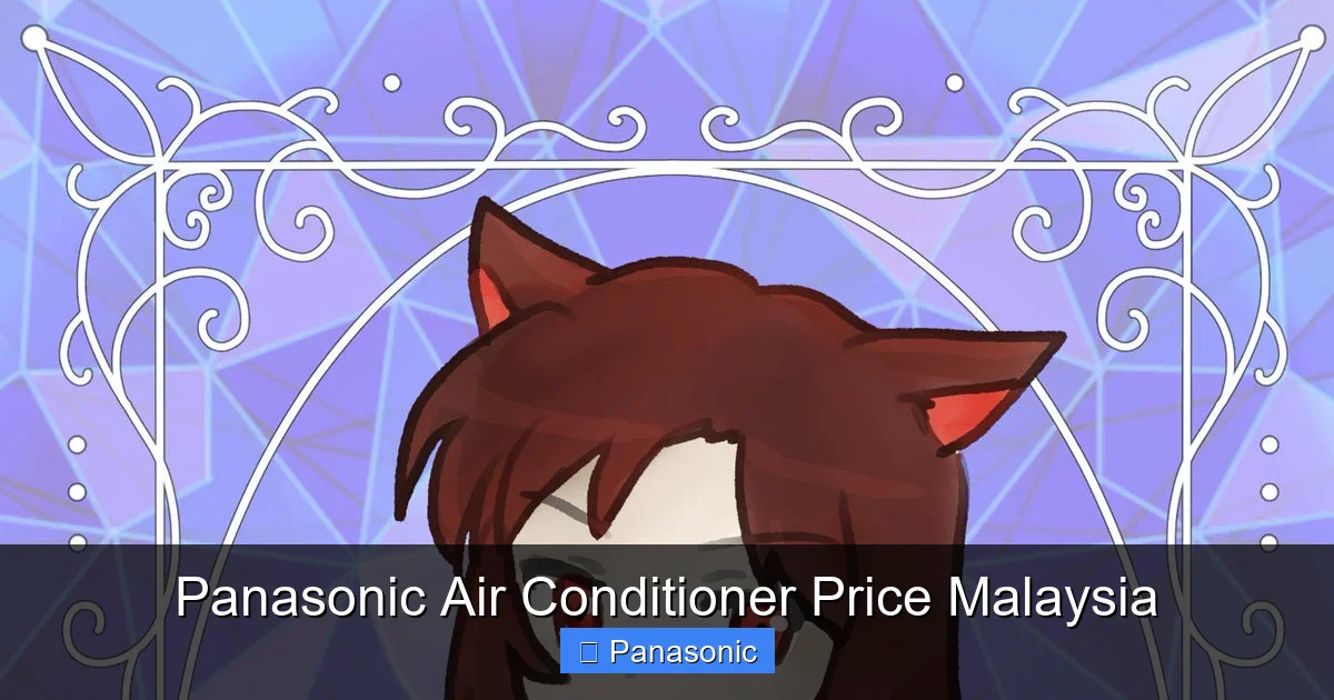 Panasonic Air Conditioner Price Malaysia