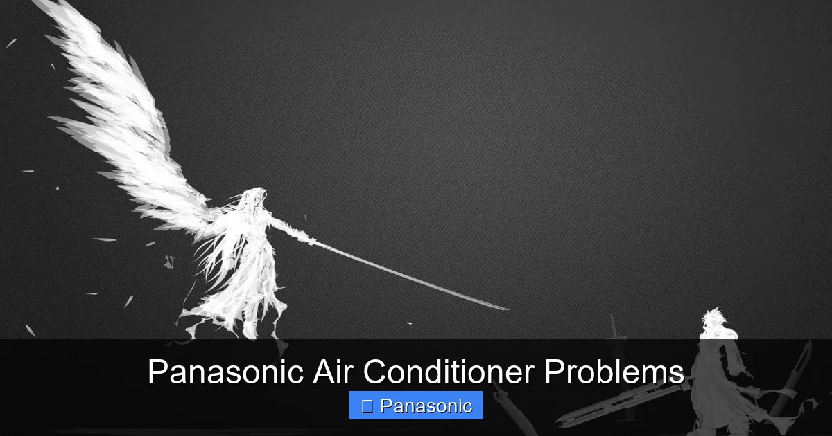 Panasonic Air Conditioner Problems