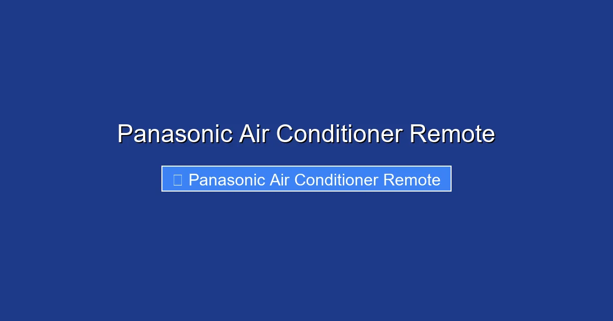Panasonic Air Conditioner Remote