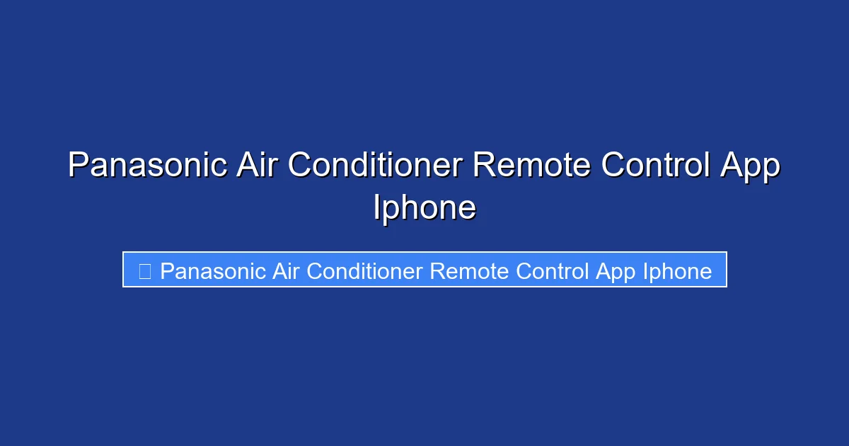 Panasonic Air Conditioner Remote Control App Iphone