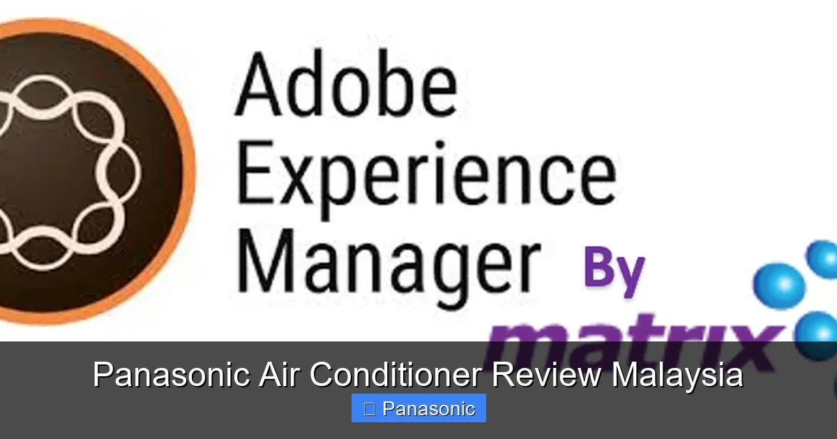Panasonic Air Conditioner Review Malaysia