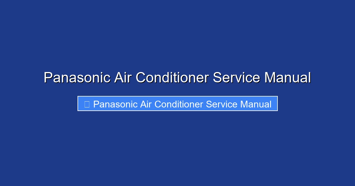 Panasonic Air Conditioner Service Manual