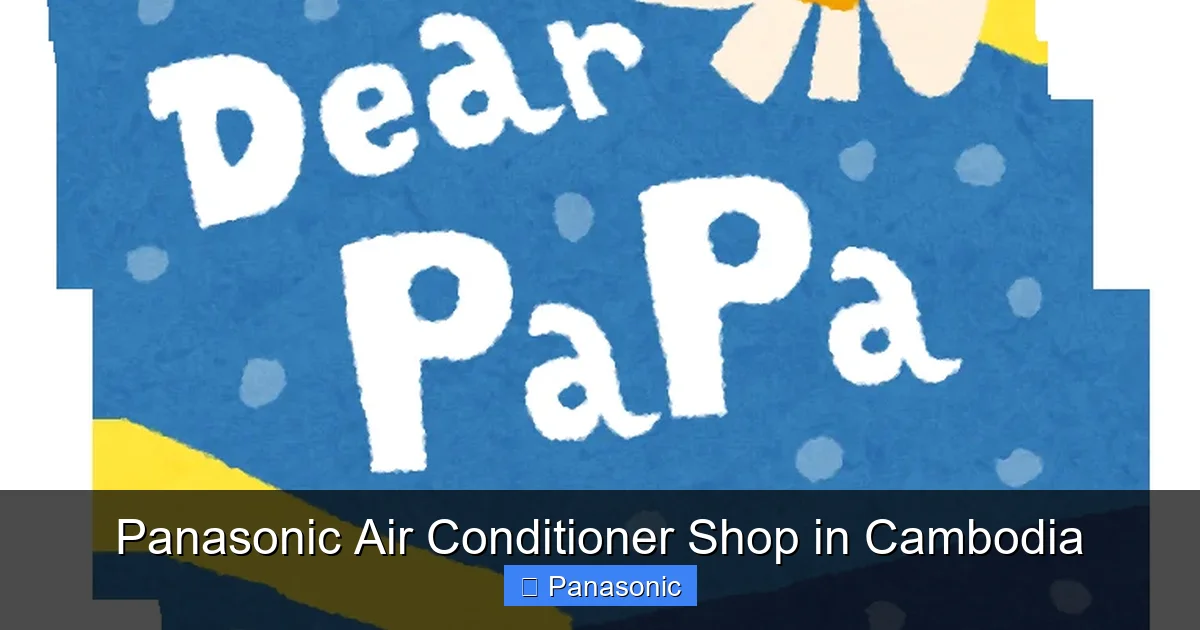 Panasonic Air Conditioner Shop in Cambodia