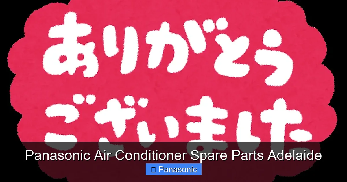 Panasonic Air Conditioner Spare Parts Adelaide