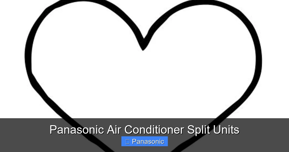 Panasonic Air Conditioner Split Units