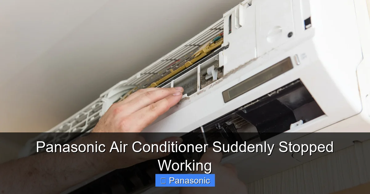 Panasonic Air Conditioner Suddenly Stopped Working