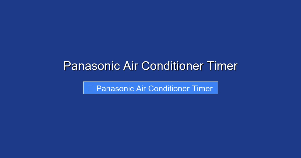 Panasonic Air Conditioner Timer