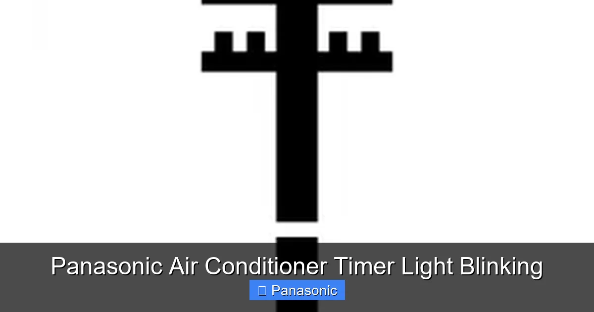 Panasonic Air Conditioner Timer Light Blinking