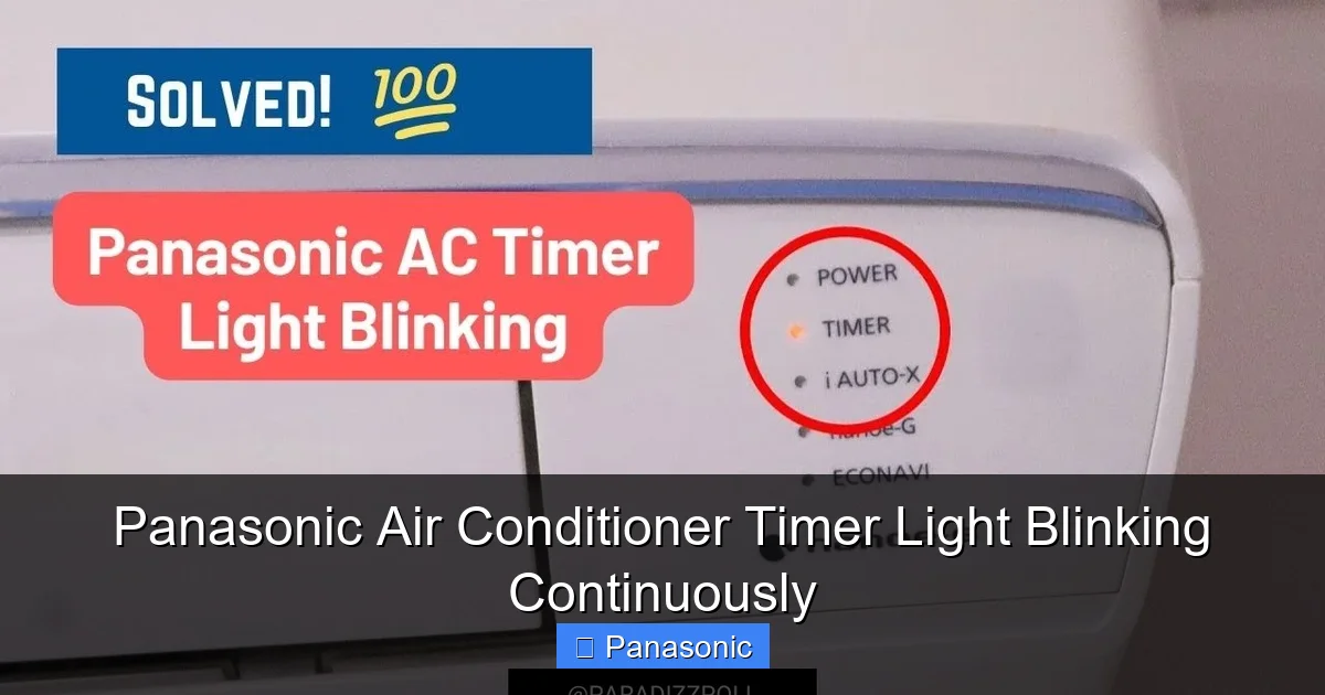 Panasonic Air Conditioner Timer Light Blinking Continuously
