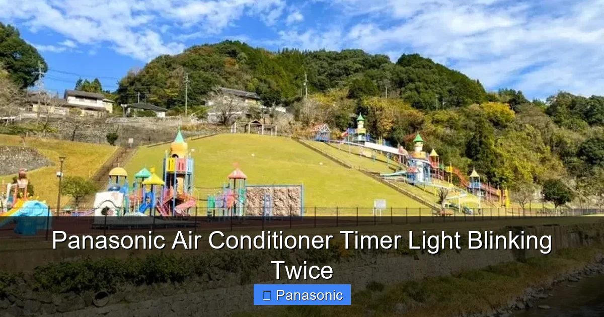 Panasonic Air Conditioner Timer Light Blinking Twice