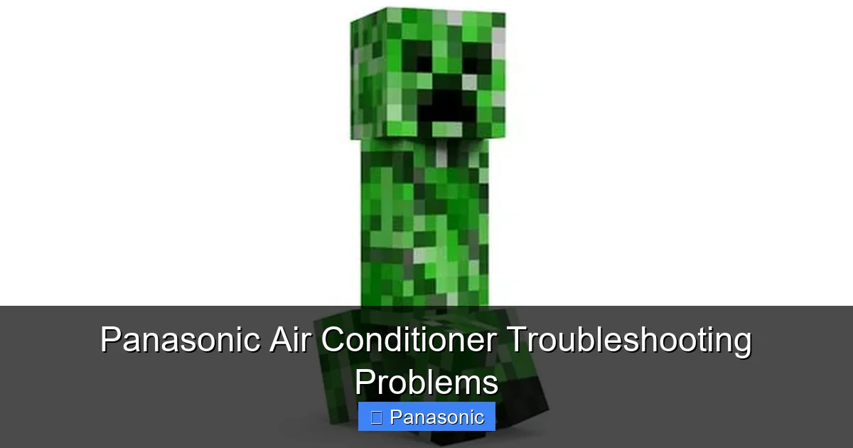 Panasonic Air Conditioner Troubleshooting Problems
