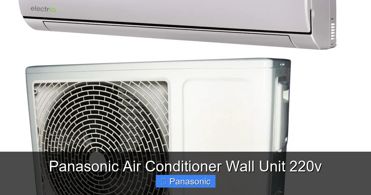 Panasonic Air Conditioner Wall Unit 220v