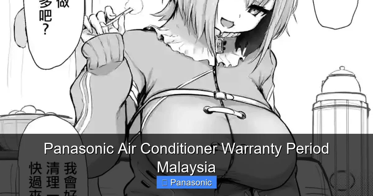 Panasonic Air Conditioner Warranty Period Malaysia