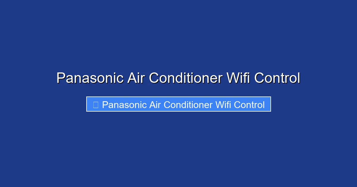 Panasonic Air Conditioner Wifi Control