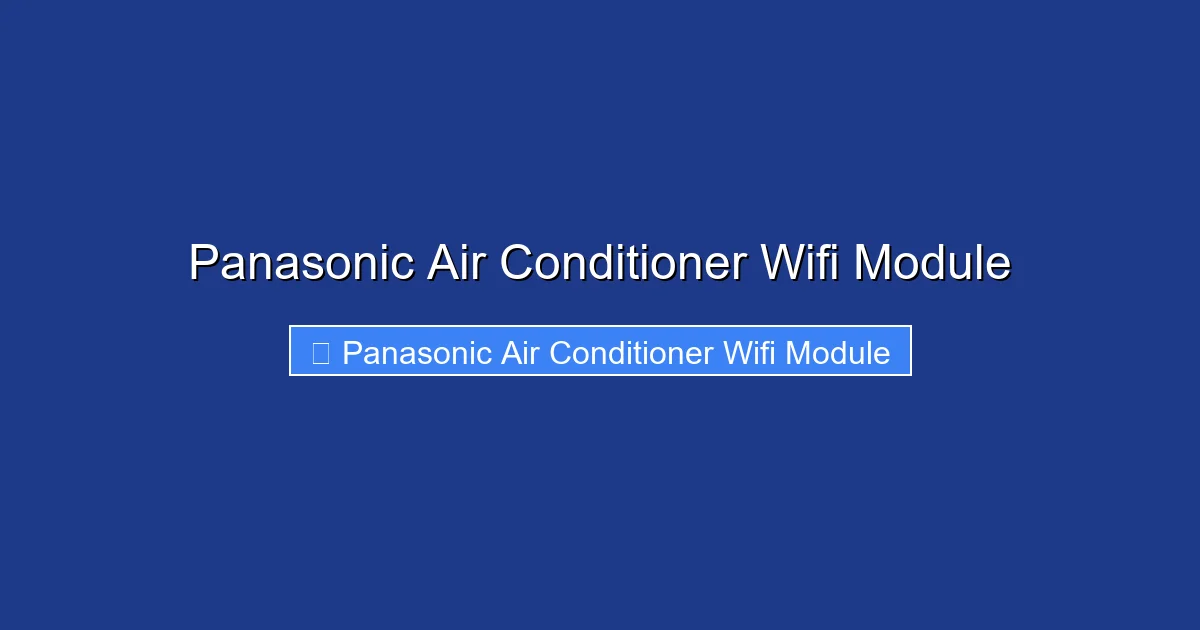 Panasonic Air Conditioner Wifi Module