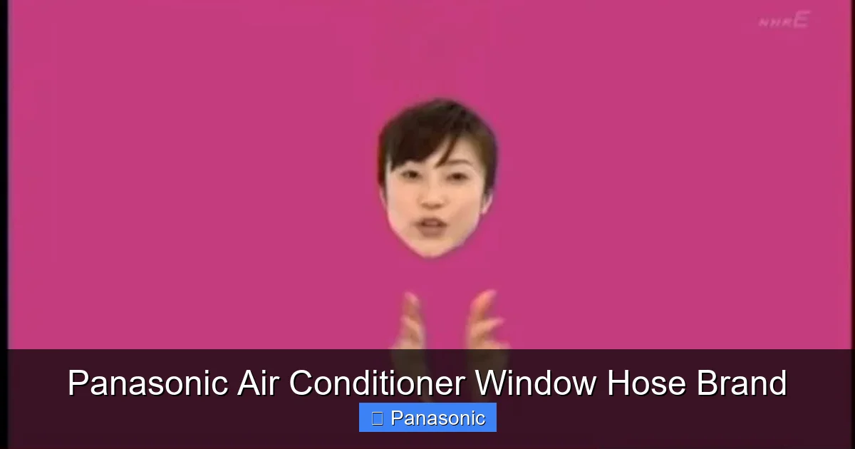 Panasonic Air Conditioner Window Hose Brand