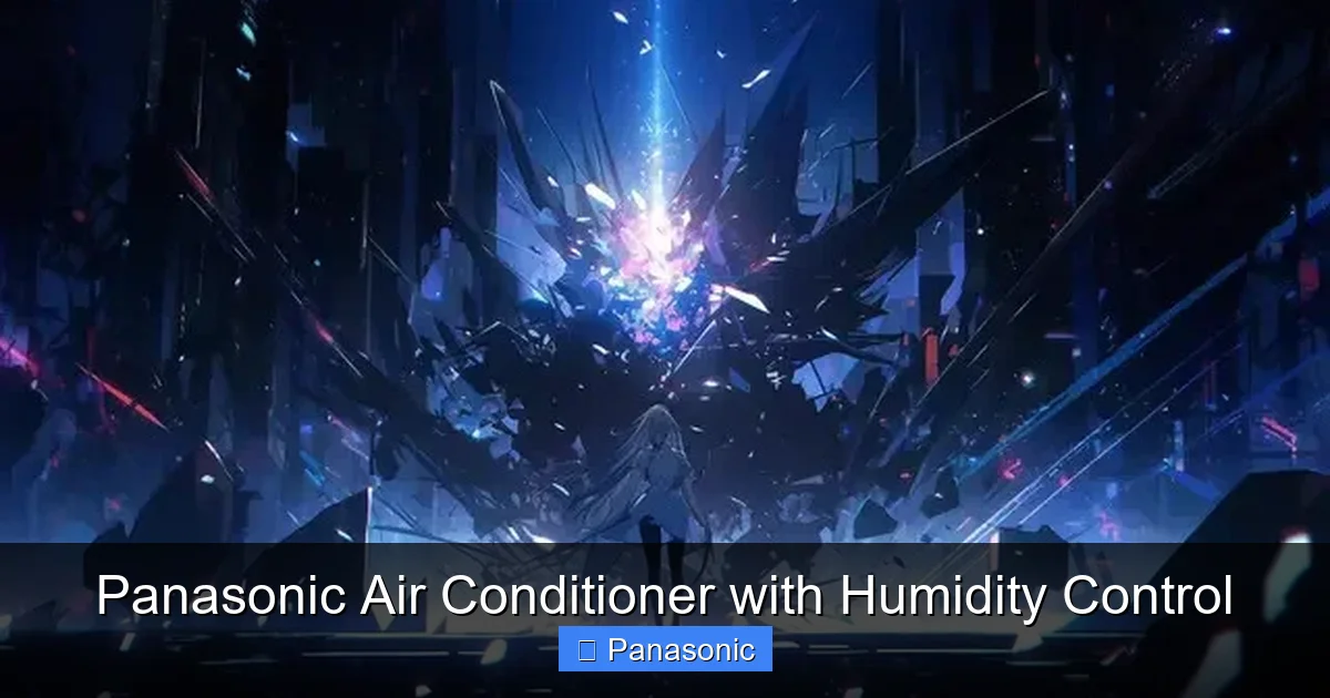 Panasonic Air Conditioner with Humidity Control
