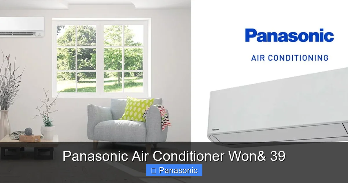 Panasonic Air Conditioner Won& 39