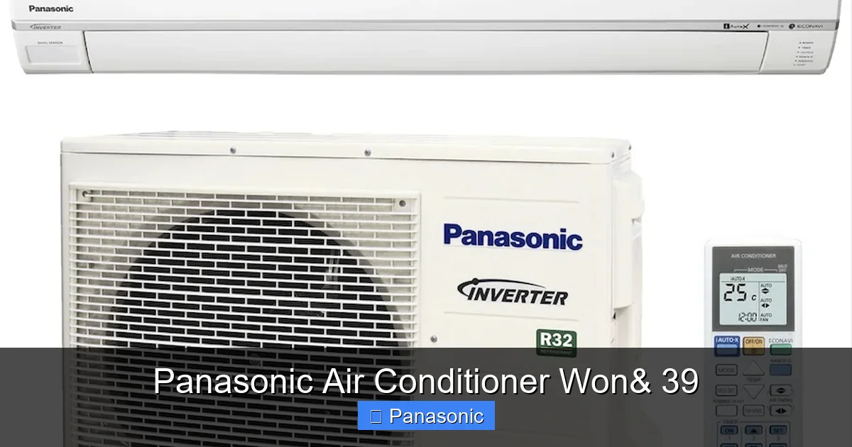 Panasonic Air Conditioner Won& 39