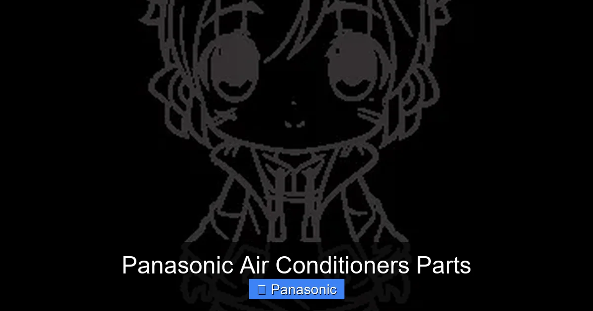 Panasonic Air Conditioners Parts
