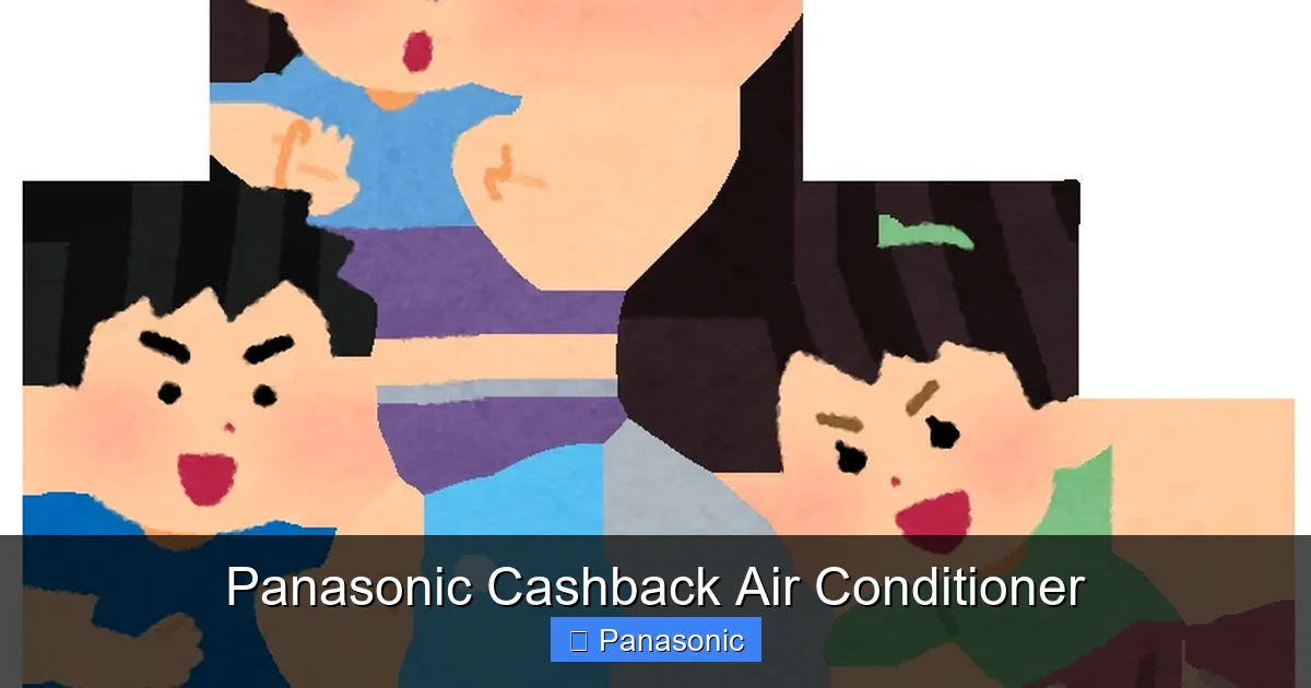 Panasonic Cashback Air Conditioner