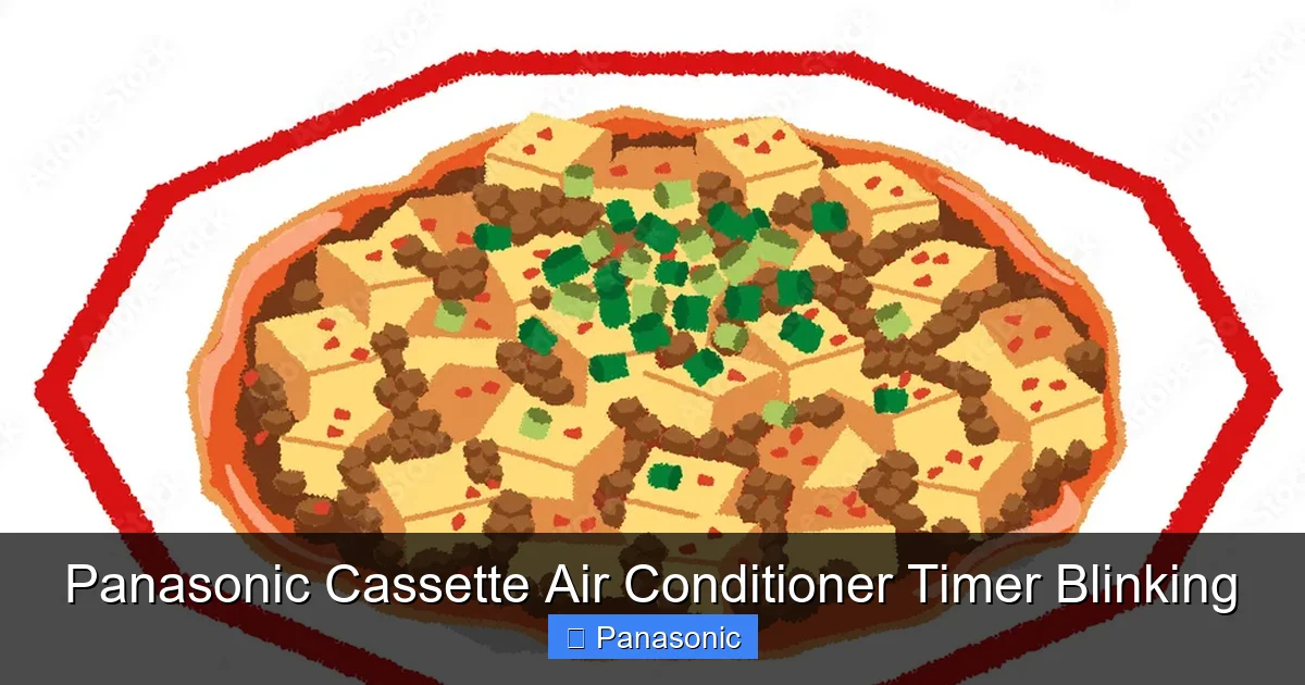 Panasonic Cassette Air Conditioner Timer Blinking