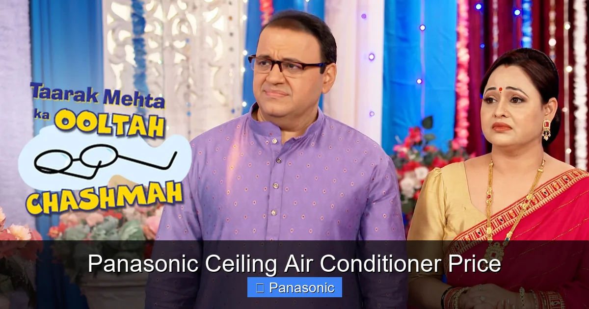 Panasonic Ceiling Air Conditioner Price