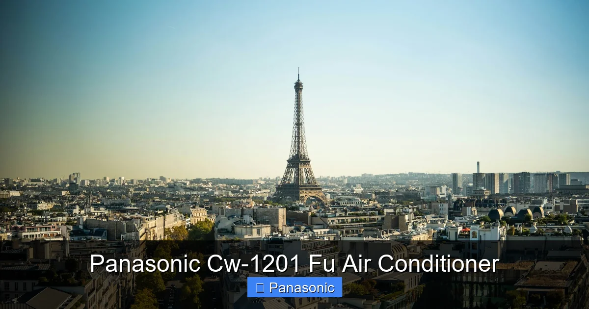 Panasonic Cw-1201 Fu Air Conditioner