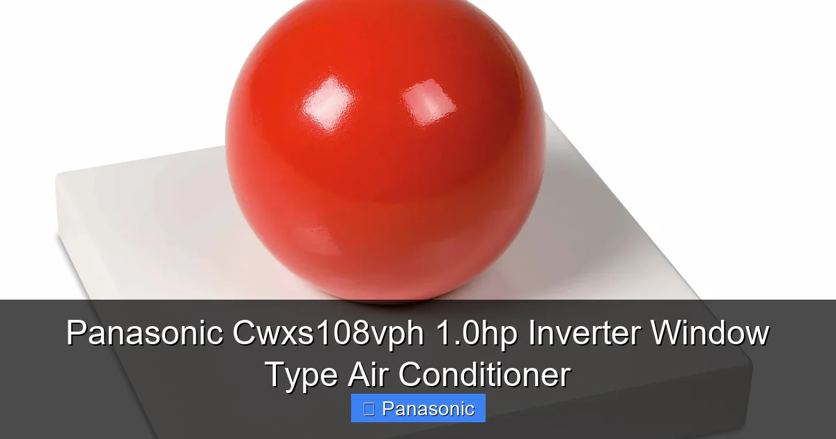 Panasonic Cwxs108vph 1.0hp Inverter Window Type Air Conditioner