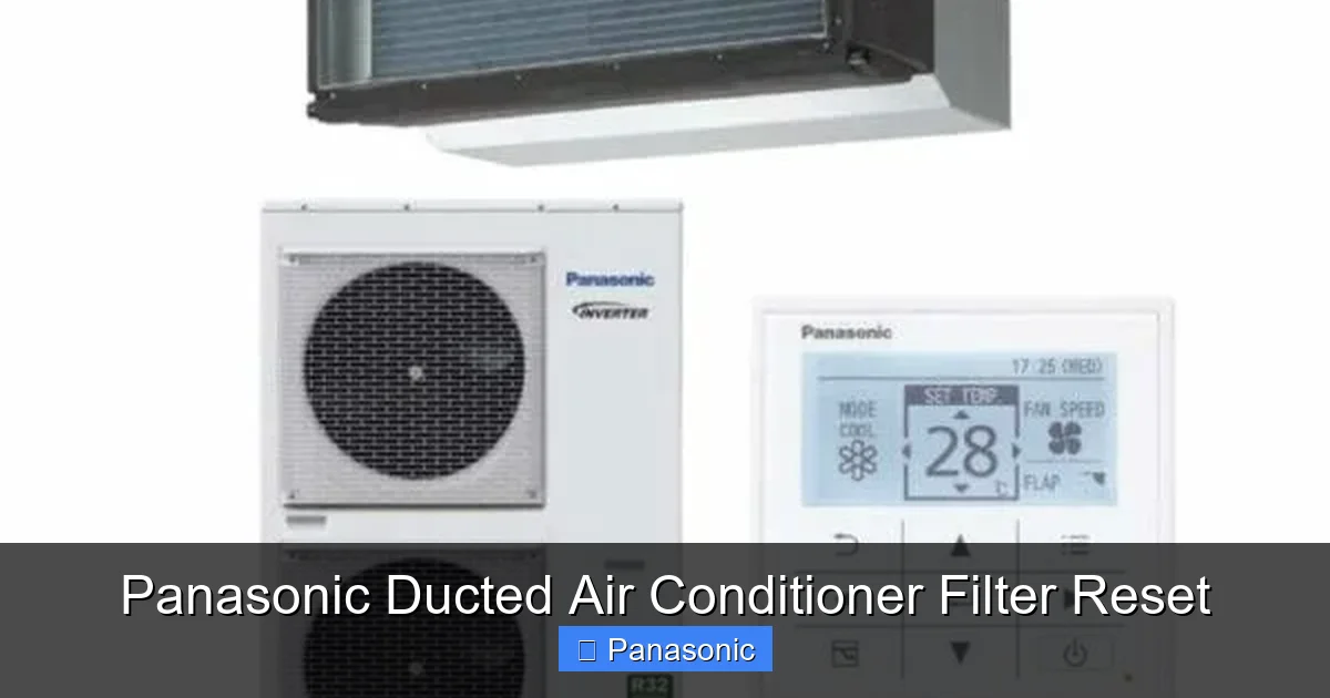 Panasonic Ducted Air Conditioner Filter Reset